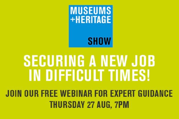 Museums + Heritage Show to host free webinar on securing a new job